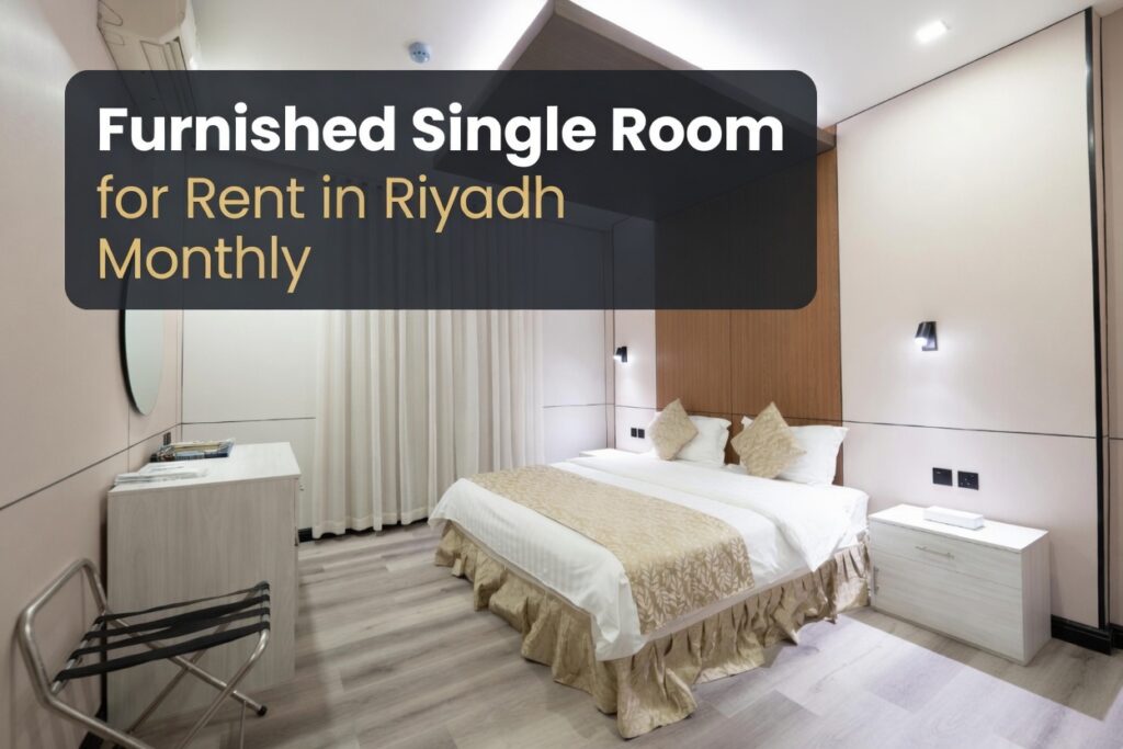 Furnished Single Room for Rent in Riyadh Monthly